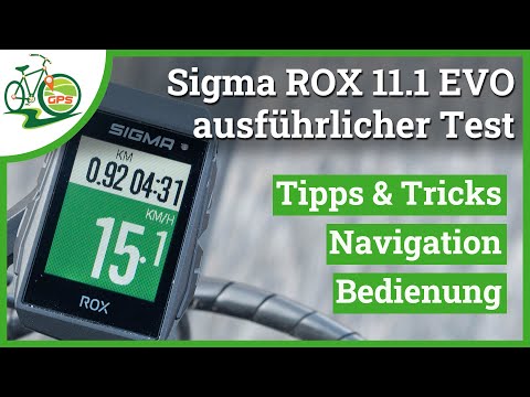 Sigma ROX 11.1 EVO GPS-Radcomputer 🚴 Ausführlicher Praxistest 🏅 Tipps &amp; Tricks